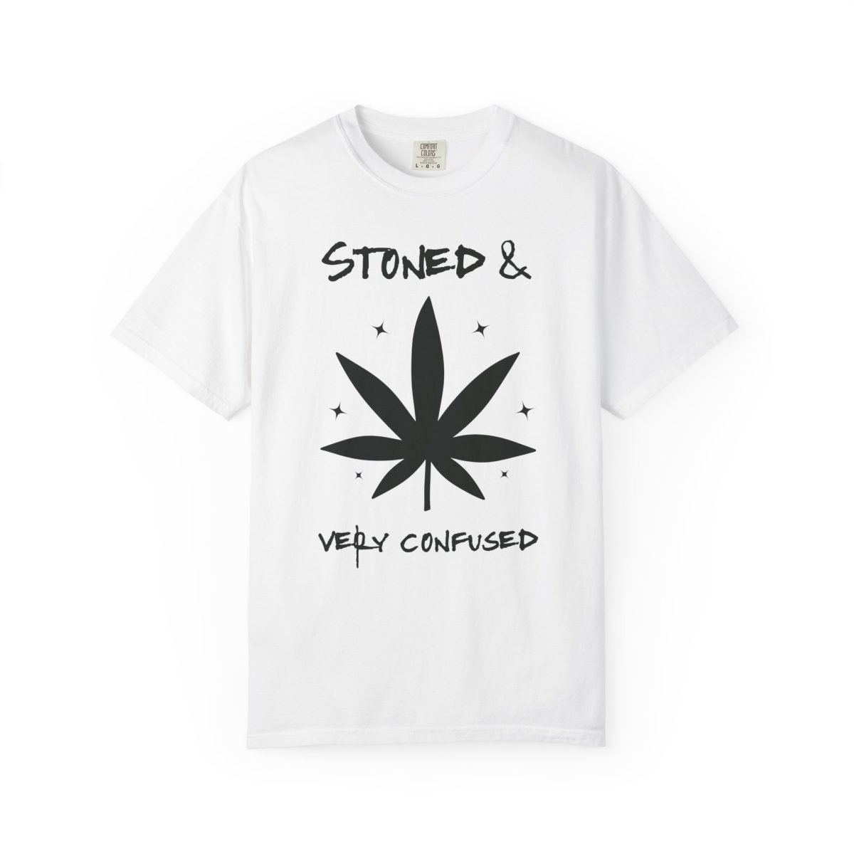 "Stoned and Very Confused" 420 Tee – Comfort Colors Cotton Shirt - Image 3
