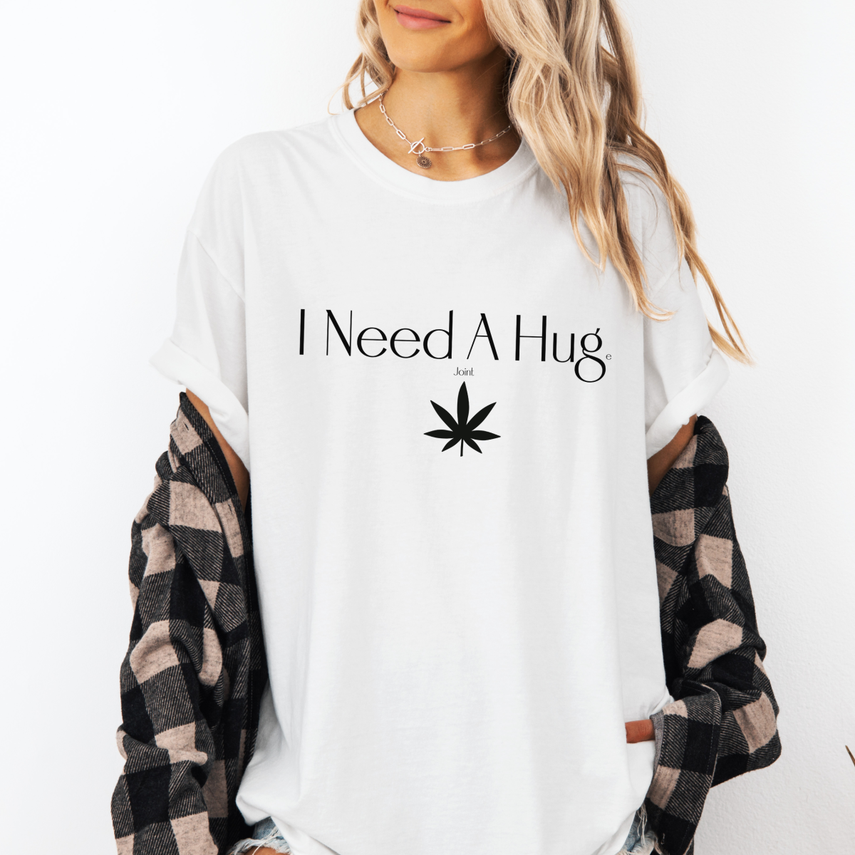 "I Need a Huge Joint" Stoner Babes™ Unisex T-Shirt – Chill 420 Graphic Tee – Relaxed Fit Cotton Tee